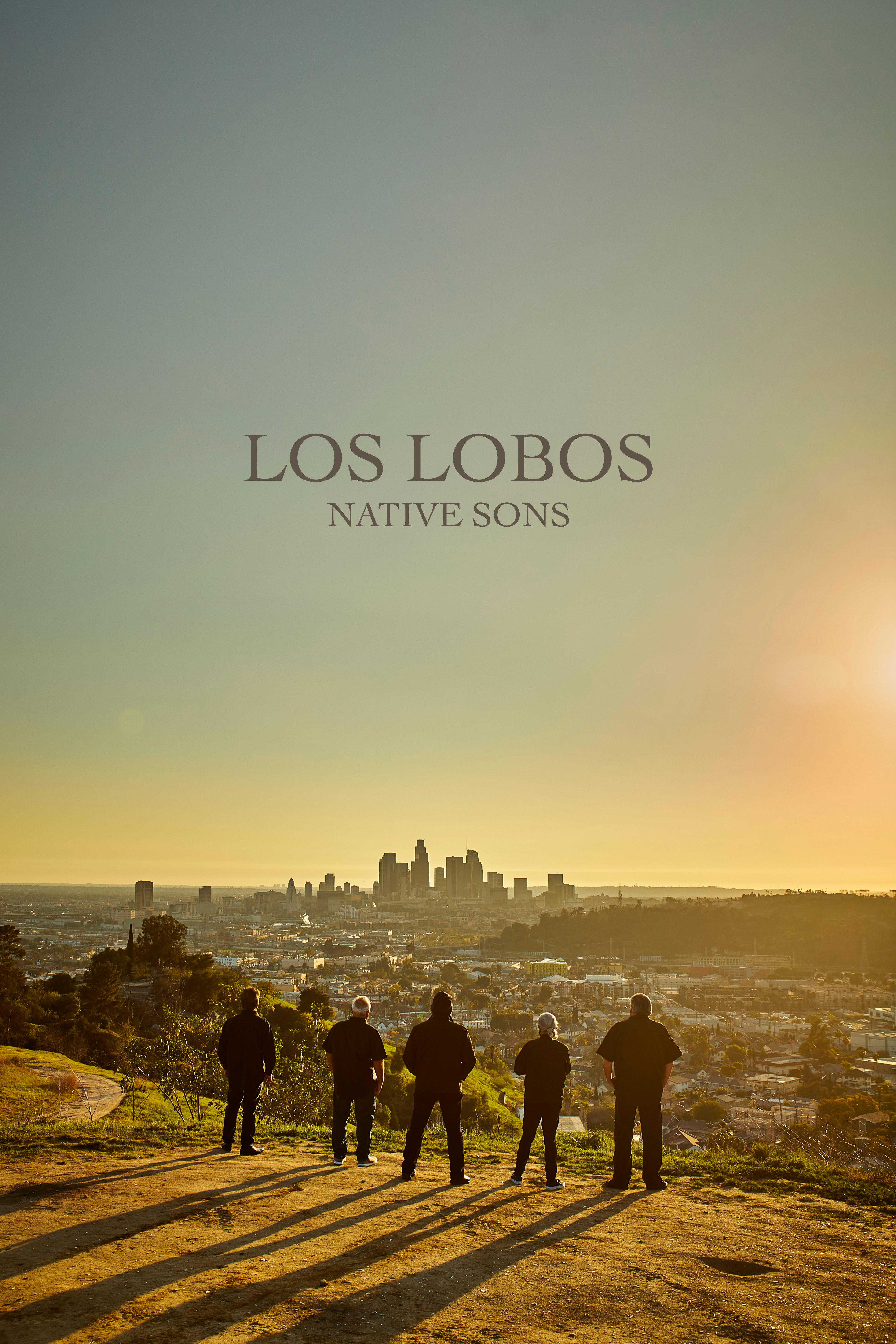 Los Lobos Native Sons